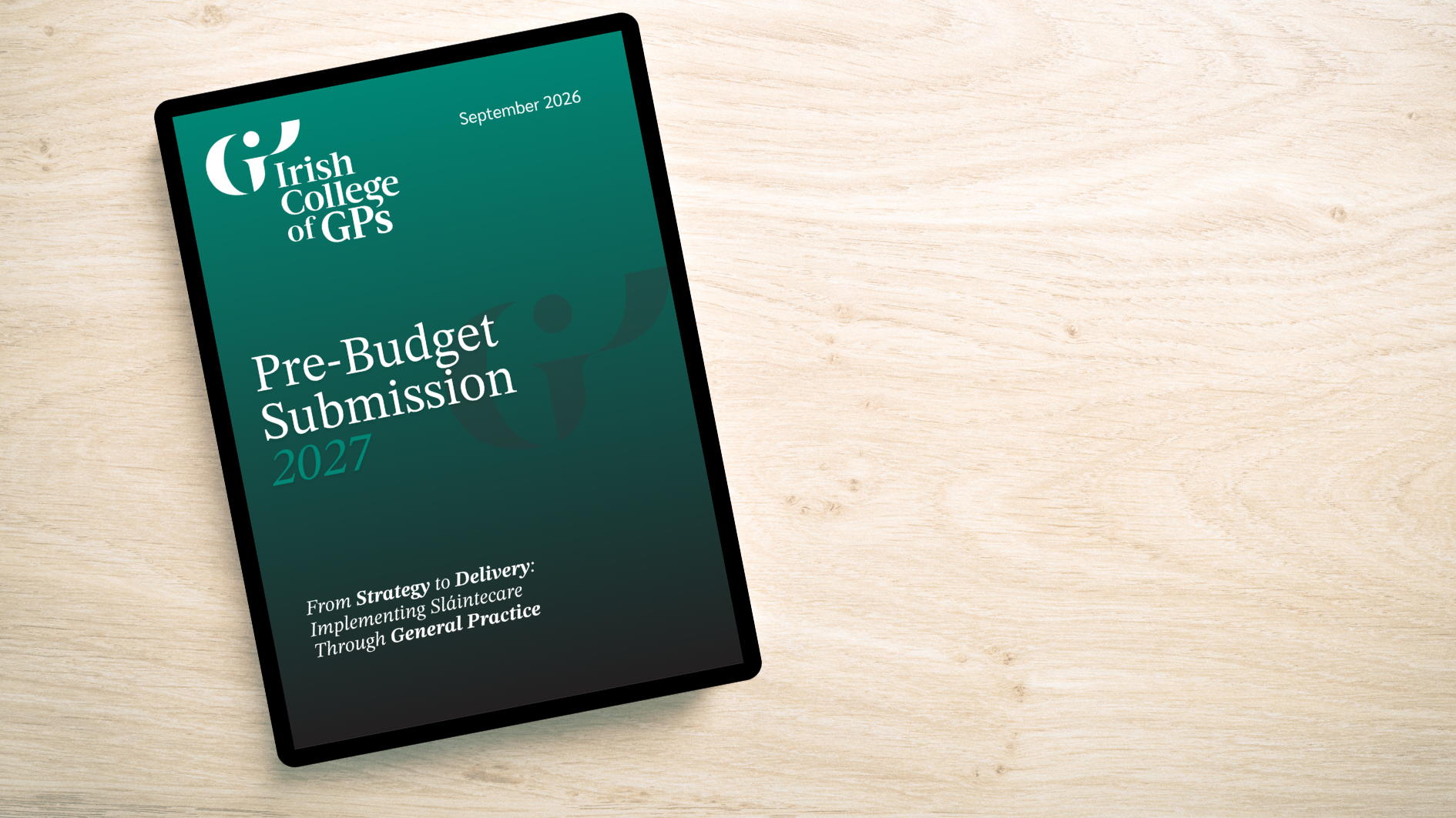 Irish College of GPs Pre-Budget Submission 2027 cover on table